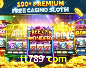 Slots online da tt789 com com jackpots progressivos